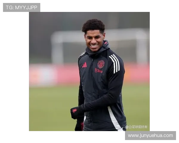 拉什福德调整训练方式以提升近期状态